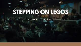 Stepping on Legos - Matt Cottrell - Student Chapel