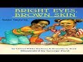 BRIGHT EYES, BROWN SKIN by Cheryl Willis Hudson & Bernette G. Ford - READ ALOUD BOOKS!