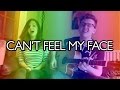 "Can't Feel My Face" by The Weeknd (COVER ...