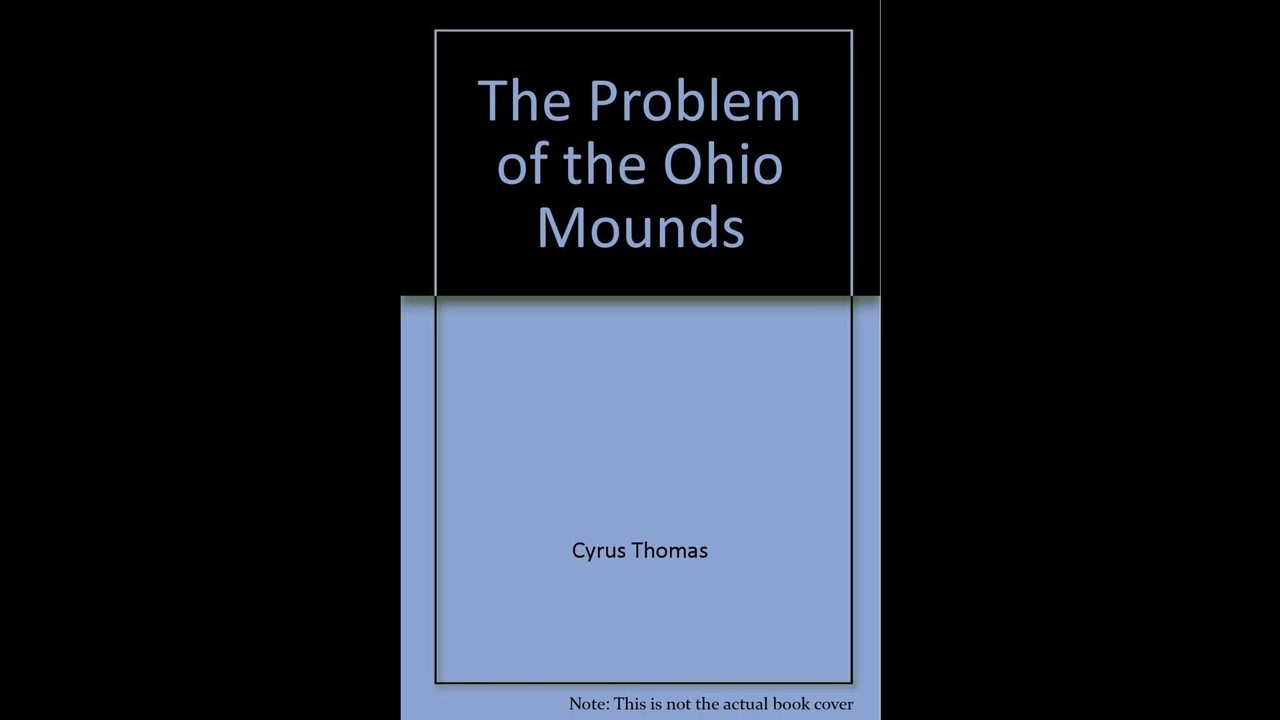 The Problem of the Ohio Mounds