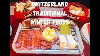 Swiss traditional winter foods
