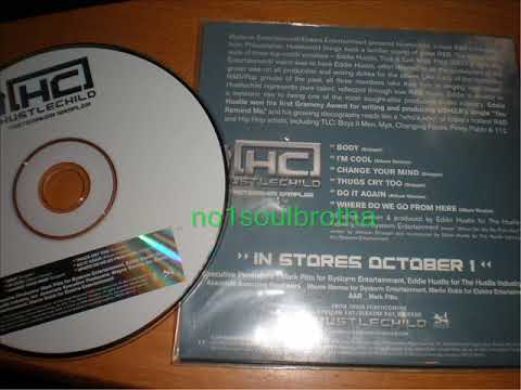 Hustlechild "Where Do We Go Frome Here" (Unreleased R&B)*