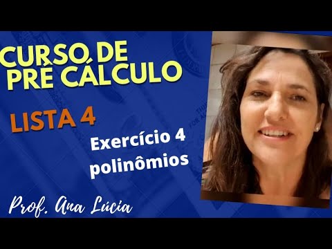 lista 4 - Ex  4- pré-cálculo - divisão de polinômios