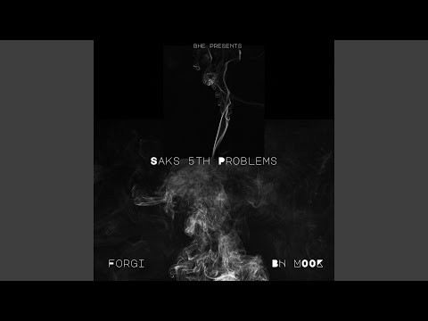 Saks 5th Problems (feat. Afnf Forgi)