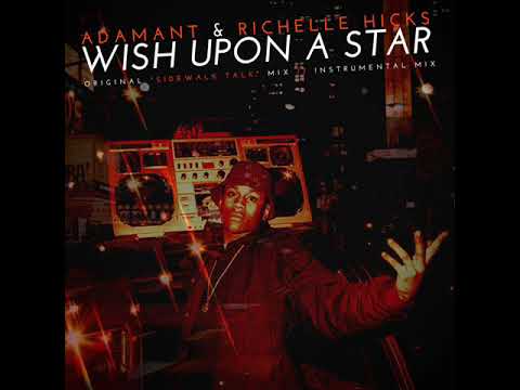 Adamant & Richelle Hicks - Wish Upon A Star (Original Sidewalk Talk Mix) [Better World Recordings]