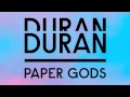 Duran Duran - Paper Gods (featuring Mr Hudson ...