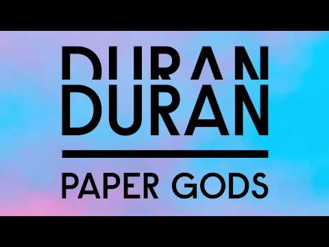 Duran Duran -  Paper Gods (featuring Mr Hudson)  [AUDIO]