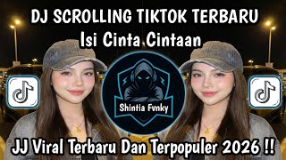 Download lagu DJ SCROLLING TIK-TOK FEEDNYA ISI CINTA- CINTAAN TIKTOK TERBARU!! mp3