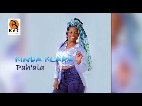 KINDA KLARA - Pah'ala (audio officiel)