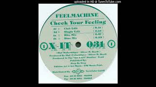 The Feelmachine - Check Your Feeling (Bite Mix) 1997