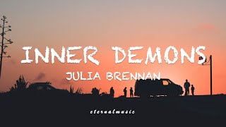 Inner Demons - Julia Brennan (lyrics)