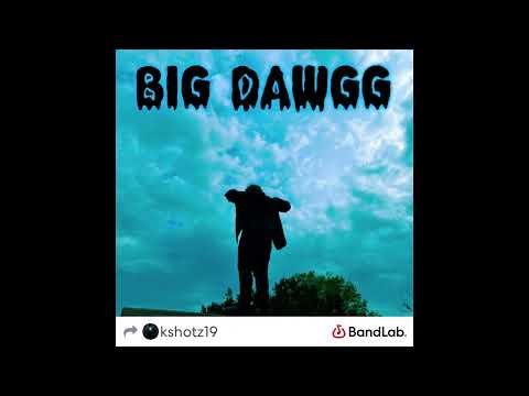 KShotzz - BIG DAWGG (Official Audio)