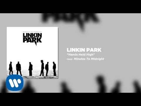 Hands Held High - Linkin Park (Minutes To Midnight)