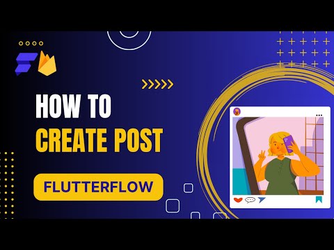 @FlutterFlow How to Create Post - Features Tutorial