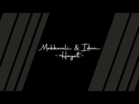 Makkaveli feat. Idam - Hayat (2010)