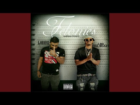 Felonies (feat. Jbo Tha Beast)