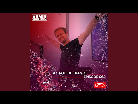 A State Of Trance (ASOT 962) (A State Of Trance 2020 Contest Winners)