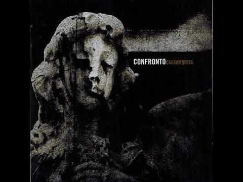 C̲onfro̲nto - Ca̲usa̲ Mo̲rtis [Full Album]