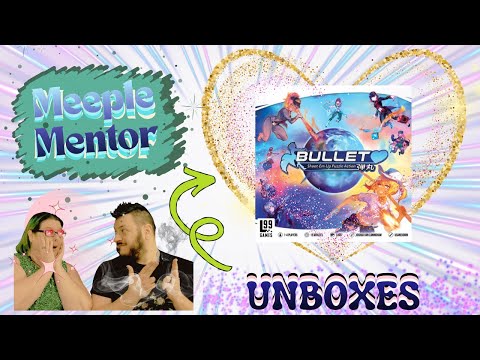 Excessive Firepower! ✴️ We're Unboxing Bullet♥ ? Meeple Mentor