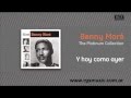 Benny Moré - Y hoy como ayer