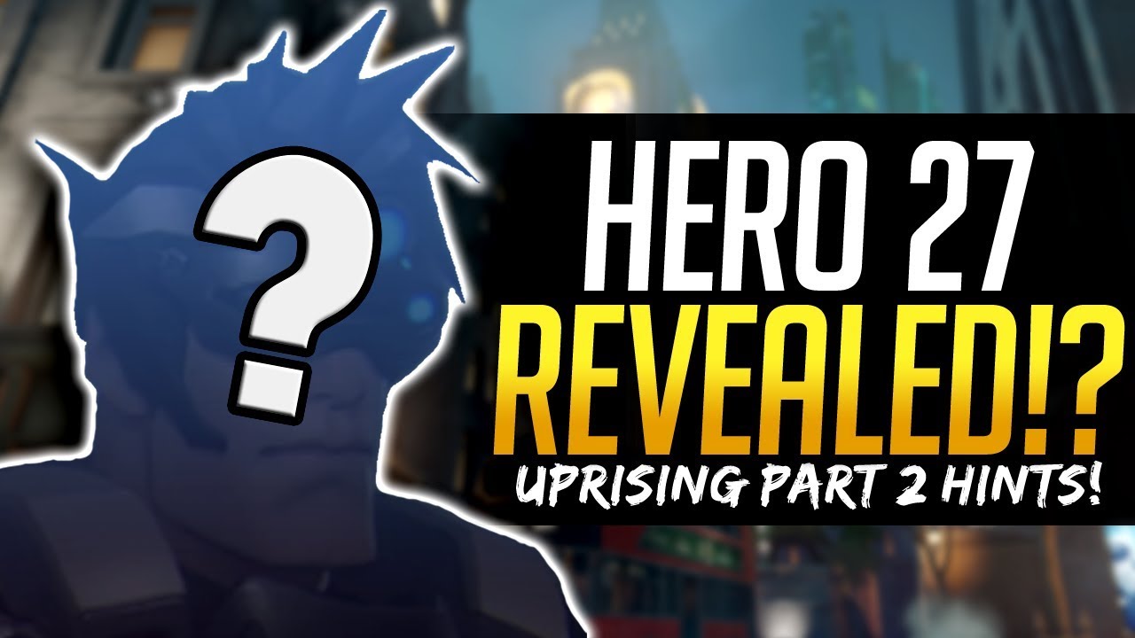 Overwatch HERO 27 REVEALED?! Emre Sarioglu? & UPRISING PART 2!
