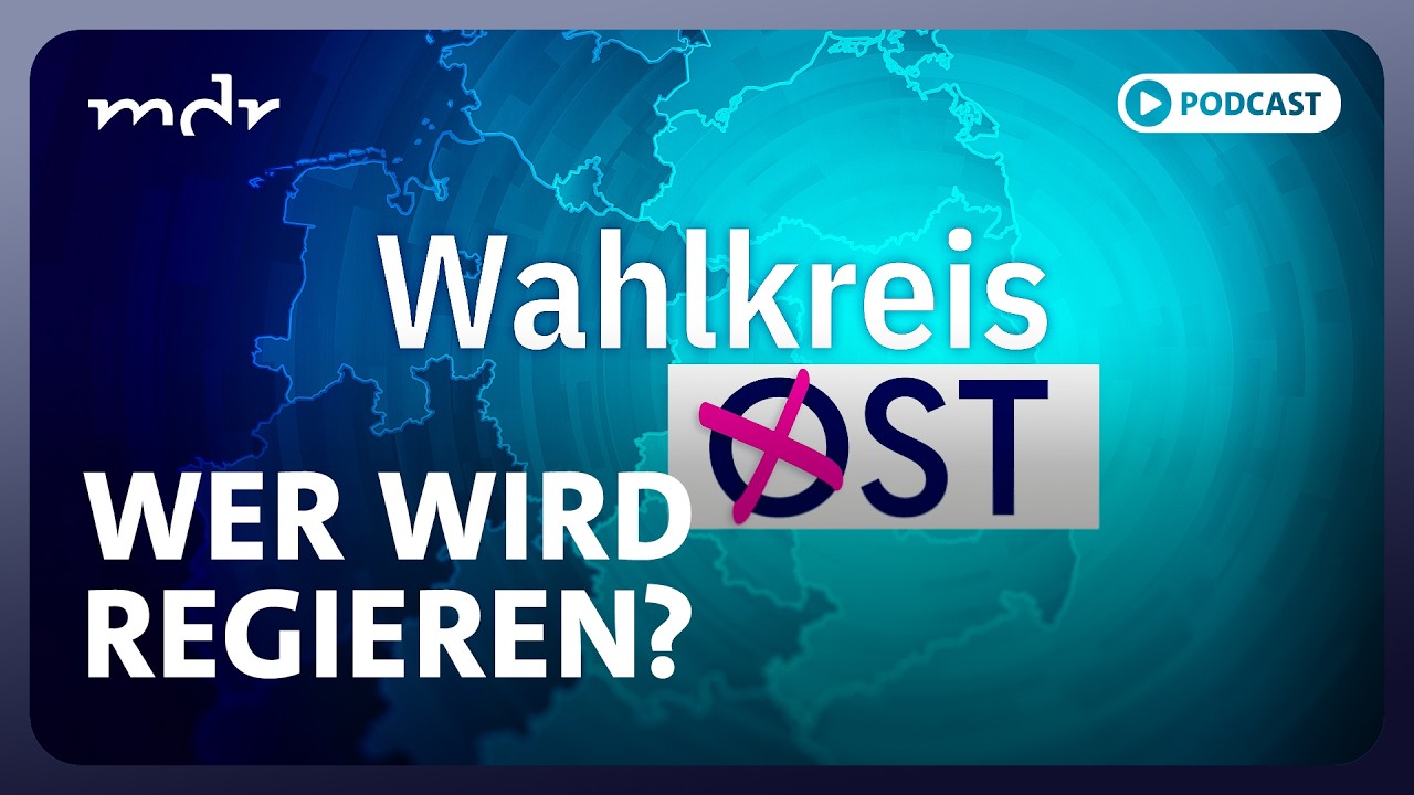 Das AfD-Beben von Sachsen-Anhalt: Wer regiert jetzt? | Podcast: Wahlkreis Ost | MDR