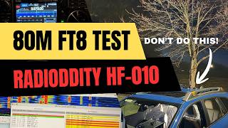 What went wrong? 80m FT8 POTA with the Radioddity HF-010 antenna on a mag mount