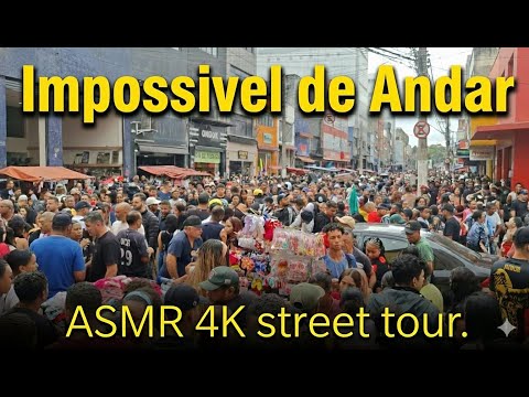 "Impossivel andar no Brás" Walking Tour ASMR 4K(lotado)