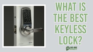 What Is The Best Keyless Door Lock?