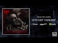 Lo Key - LETS GET VIOLENT [ 2013 ]