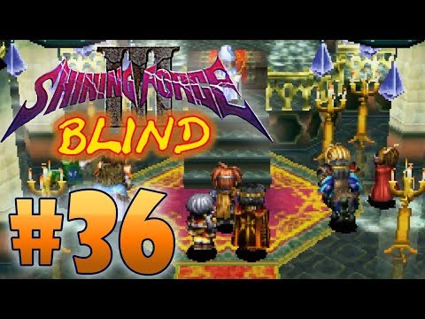 Shining Force III Scenario 3 (BLIND) Part 36| The Great Cathedral