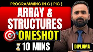 Programming In C | Arrays & Structures in 10 Minutes 🔥 | DIPLOMA | One Shot |  Pradeep Giri Sir