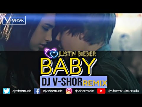 BABY | Justin Bieber | Remix ( @DJVSHORVishalMewada Remix ) | 2020's Vibe