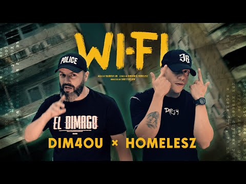 Dim4ou & Homelesz - Wi-Fi [ Official Video ]