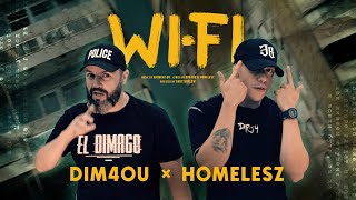 Dim4ou & Homelesz - Wi-Fi [ Official Video ]