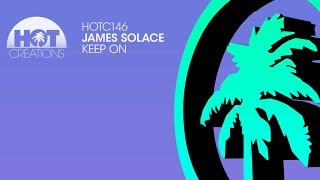 James Solace - Keep On video