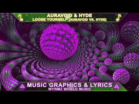 LOOSE YOURSELF - Auravoid & Hyde (Auravoid VS. Hyde)