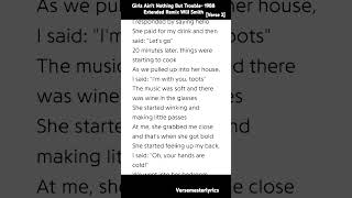 Girls Ain’t Nothing But Trouble- 1988 Extended Remix Will Smith [Verse 2]