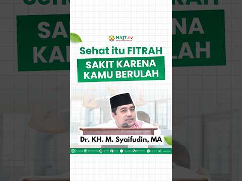 Sehat itu Fitrah Sakit Karena Kamu Berulah #health #kesehatan #nabimuhammad #sunahnabi