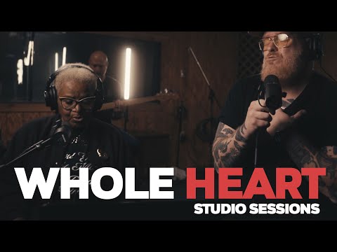 Whole Heart - Studio Sessions