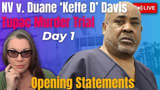 NV v. Duane 'Keffe D' Davis | Tupac Murder Opening Statements - A trial thirty years later.