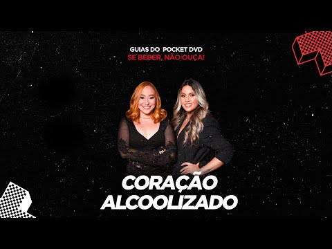 Waleska e Fernanda - Coração alcoolizado (guia)