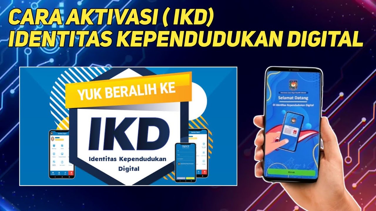 Cara Aktivasi Identitas Kependudukan Digital | IKD