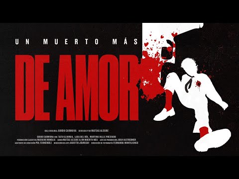 un muerto mas - de amor (LA PELICULA)