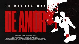 un muerto mas - de amor (LA PELICULA)