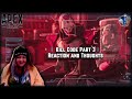 Apex Legends | Kill Code Part 3 Reactions and Thoughts!
