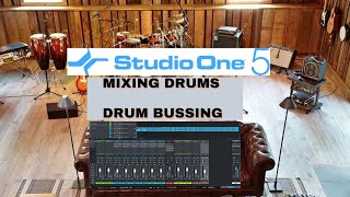 STUDIO ONE 5| HOW TO MIX DRUMS| DRUM BUSS