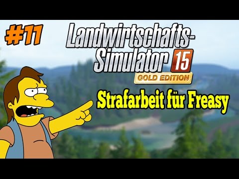LS15 Addon Sosnovka #11 - Strafarbeit für Freasy ★ Let's Play Landwirtschafts Simulator 15 Gold