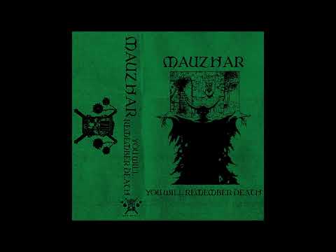 Mauzhar - You Will Remember Death (Full)