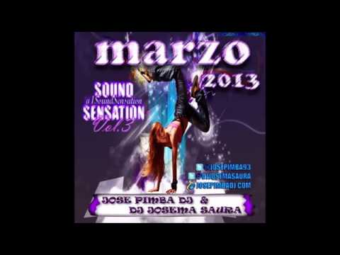 01.Sound Sensation Vol.3 Marzo 2013 - Jose Pimba DJ & DJ Josema Saura